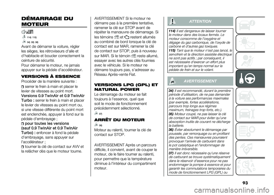 FIAT PANDA 2020  Notice dentretien (in French) ���������� � ��
������
�7�7�<�$ �7�7�:�$
�9�<�$ �9�:�$ �9�=�$
�&���
� �� �������� �	� ���
����� ����	��
�	�� ��
� ���� �	�� �������
�����