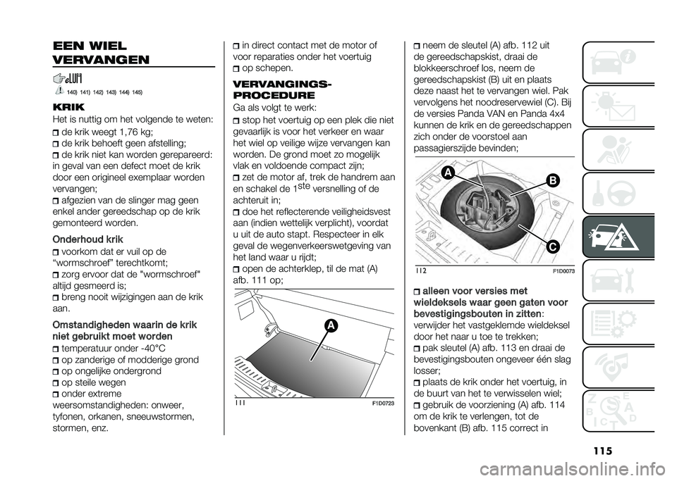 FIAT PANDA 2020  Instructieboek (in Dutch) ������ ���� 
���������
�8�>�9�; �8�>�8�; �8�>�=�; �8�>�:�; �8�>�>�; �8�>�<�;
����
� ��	 �� ���	�	�� �� ���	 �������� �	� ���	���& �� ��
�� �����	