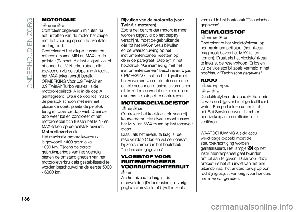 FIAT PANDA 2020  Instructieboek (in Dutch) ��*�+��,�)� �*�>���,�+��0�*�)�#
���	 ������� ��
�<�=�; �<�:�; �:�;
�4���	�
�����
 ��������
 �( �����	�� ��
���	 ���	���	�	�� ��� �� ���	��
 ���	 �