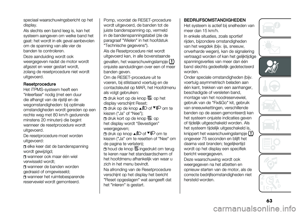 FIAT PANDA 2020  Instructieboek (in Dutch) �	��������� ����
����������
��
����	 �� ���	
�������/�
�7�� ������	� ��� �
��� ���� ��� ��� ���	
��/��	��� �������� �� ��
