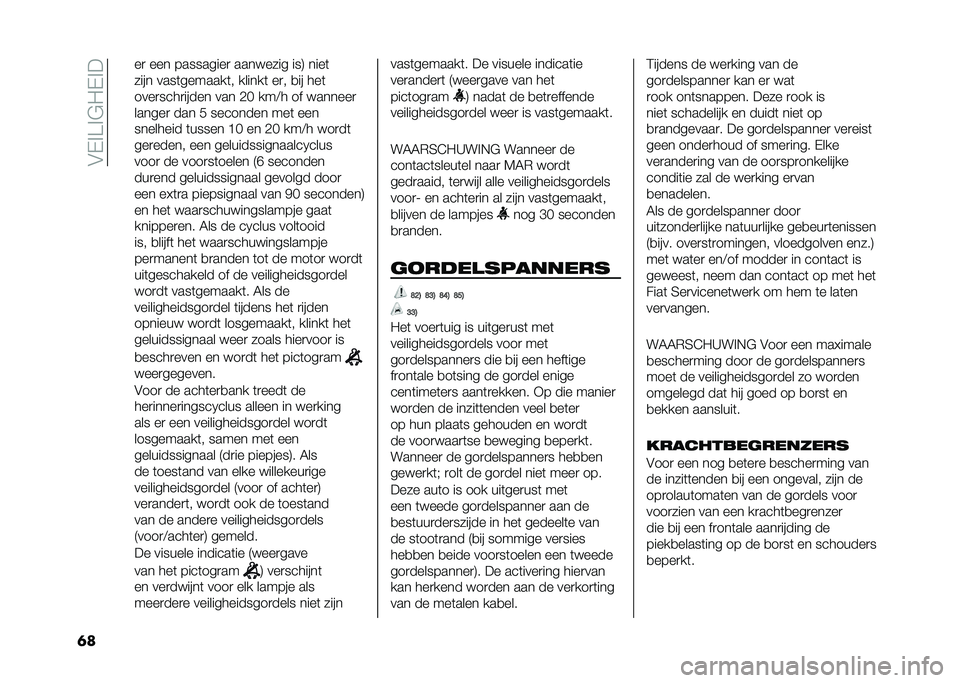 FIAT PANDA 2020  Instructieboek (in Dutch) ��$�,�!�A�!�#� �,�!�
�	� ��
 ��� ���������
 �������� ���9 ����	
���� ����	�������	� ������	 ��
� �
�� ���	
����
����
����� ��� �-�@ �