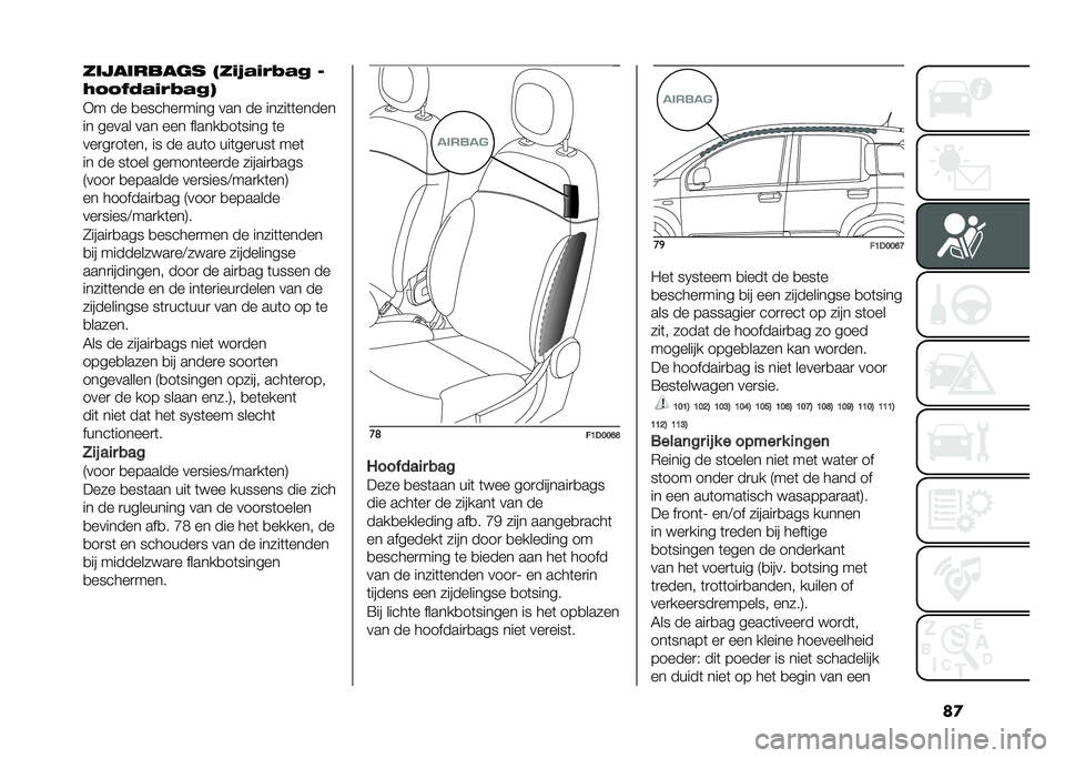 FIAT PANDA 2020  Instructieboek (in Dutch) ��
�"��������� ��"�	�1��	�,�/��
 �*
��.�.�7���	�,�/��
�(
�*� �� �
������
���� ��� �� �����	�	�����
�� ����� ��� ��� ������
��	���� �	�