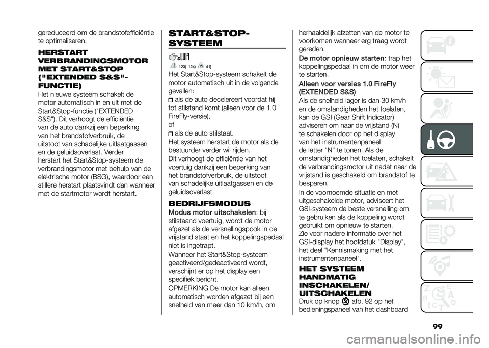 FIAT PANDA 2021  Instructieboek (in Dutch) �����
�������
� �� �� �
�
�����	���������"��	��
�	� ���	��������
���
��������
��������!���������
��� ������=����
��)��$