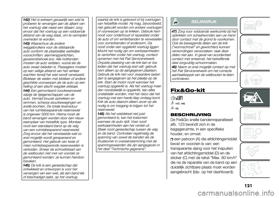 FIAT PANDA 2021  Instructieboek (in Dutch) �������
�/��	 �� ���	�
��� ������
���� ��� ���� �	�
��
��
��
�� �	� ���
������ ��� �� �������	 ��� ���	 ����
�	��� ���� �����