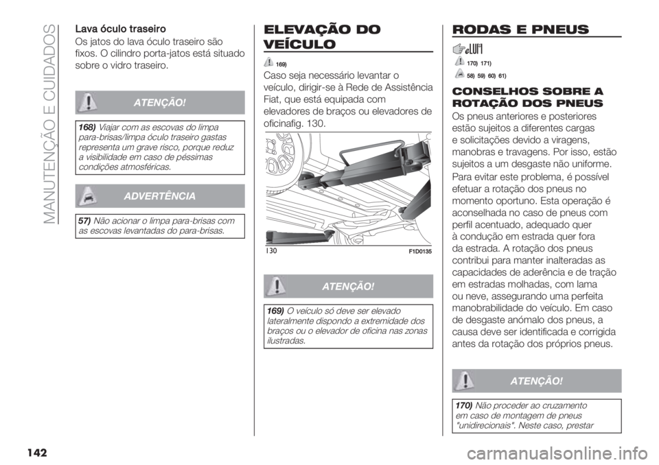 FIAT PANDA 2019  Manual de Uso e Manutenção (in Portuguese)  8NI_aPIkp! P O_dJNJ!M
���
U&<&q:6*(#;&"+$;(
!" B&.$" -$ 0&<& ^/20$ .’&"*+’$ "C$
?+;$"6 ! /+0+#-’$ %$’.&FB&.$" *".7 "+.2&-$
"$(’* $ <+-’$ .’&&#