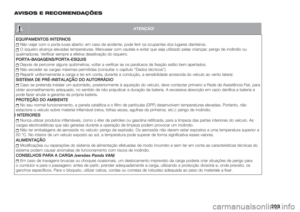 FIAT PANDA 2019  Manual de Uso e Manutenção (in Portuguese) ��� 0:.>3> 9 =973596401H9>
��
!"#$%&’(
!W7I?.5!0/3KI0/!O03K
IC$ <+&B&’ /$3 $ %$’.&F02<&" &(*’.$S *3 /&"$ -* &/+-*#.*> %$-* ?*’+’ $" $/2%&#.*" -$" 02,&’*"