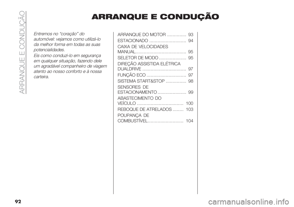 FIAT PANDA 2019  Manual de Uso e Manutenção (in Portuguese)  NVVNIe_P P O!IJ_kp!
��
0==06<,9 9 7364,123
P#.’*3$" #$ \/$’&@C$] -$
&2.$3^<*0S <*B&3$" /$3$ 2.+0+:7F0$
-& 3*01$’ ?$’3& *3 .$-&" &" "2&"
%$.*#/+&0+-&-*"6
P+" 