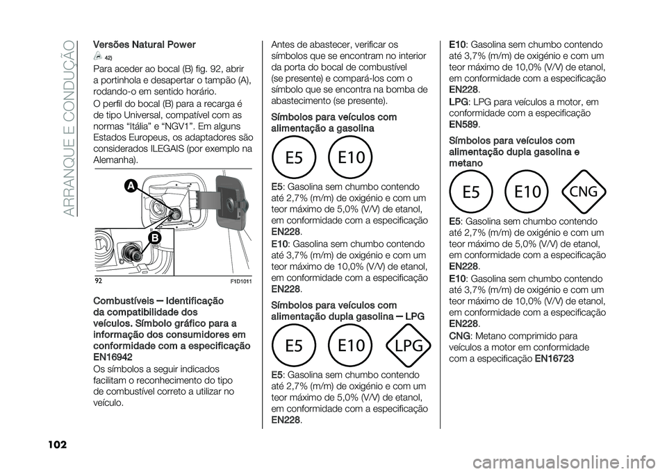 FIAT PANDA 2020  Manual de Uso e Manutenção (in Portuguese) ��/�7�7�/�*�E�@�1��1��0��*�+�@�K�P�
��� �5�� ���� ����� �� � �	�Y ��
�D�C�A
���� ������ �� �	���� �6�2�8 � ��
� �9�;� ��	���
� ���������� � �