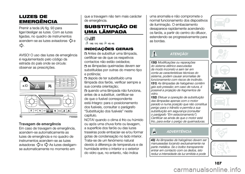 FIAT PANDA 2020  Manual de Uso e Manutenção (in Portuguese) ���
��
��� ��
����� �!����
������ � ����� �6�/�8 � ��
� �9�I ����
���
���A������
�� �� ������ �0�� �� �����
���
����� �� ����