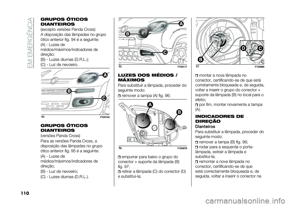 FIAT PANDA 2020  Manual de Uso e Manutenção (in Portuguese) ��1���1��1�7�-�f�*�0�D�/
��� � ��
�#�� �2�����
����������
�6������� �����"�� ����� �0�����8
�/ ��������!�$� ��� ��U������ �� �
���