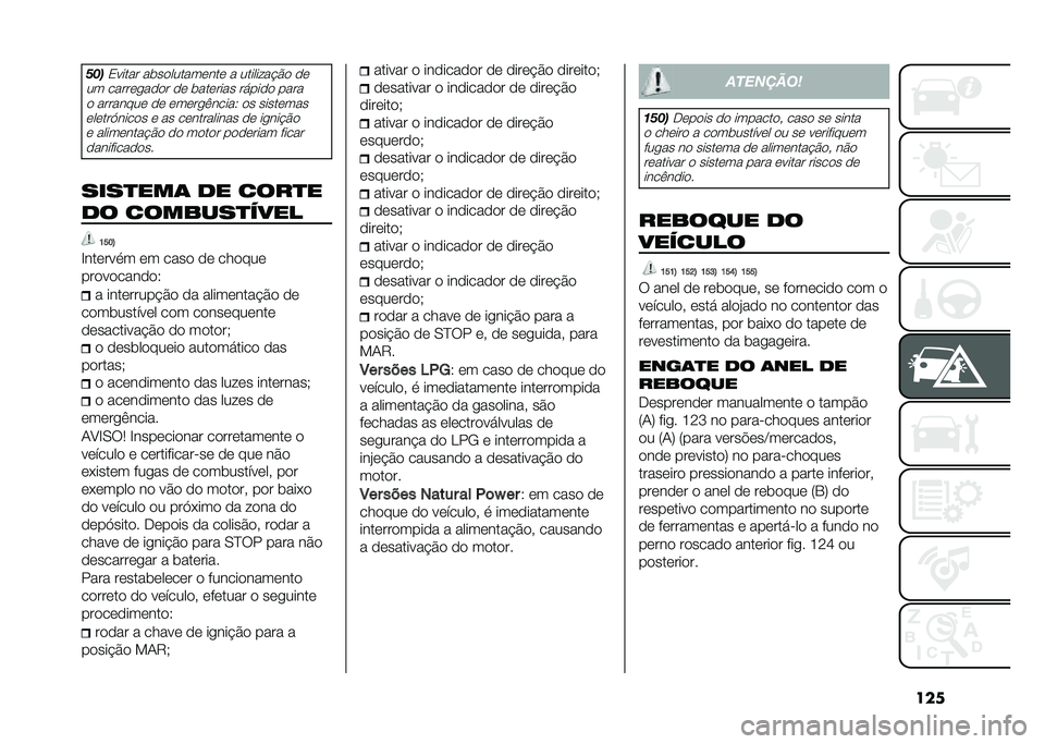 FIAT PANDA 2020  Manual de Uso e Manutenção (in Portuguese) �������1����� ��	����������� � ��������!�$� ��
�� ������
���� �� �	������� ������ ���� � �������� �� �����
�&�����4 �