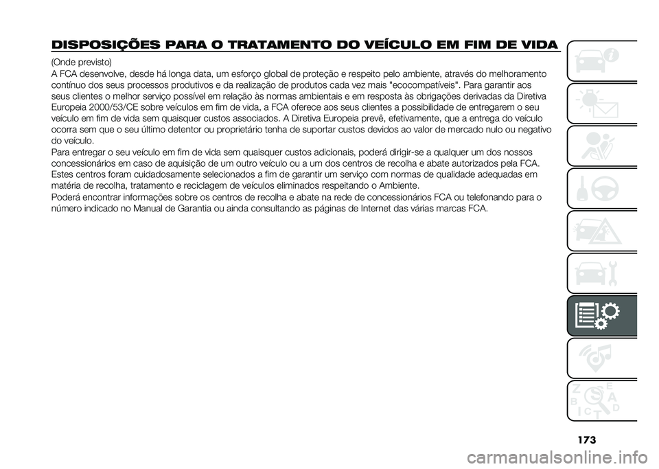FIAT PANDA 2020  Manual de Uso e Manutenção (in Portuguese) ��
�
����#�����)�� �#��� � ���������� �� �����
�� �� �&�� �� ���� �6���� ���������8
�/ ��0�/ ����������� ����� �� ����
� �