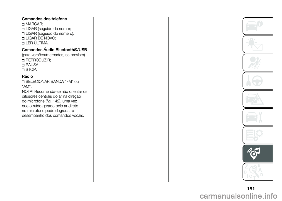 FIAT PANDA 2020  Manual de Uso e Manutenção (in Portuguese) ����
�	���
��	� ��	� �����%�	�
�
��/�7�0�/�7�)
�,�D�-�/�7 �6���
���� �� �����8�)
�,�D�-�/�7 �6���
���� �� ��5�����8�)
�,�D�-�/�7 �+�1 �*��C��)
�,�1�7 �V�,�B�D