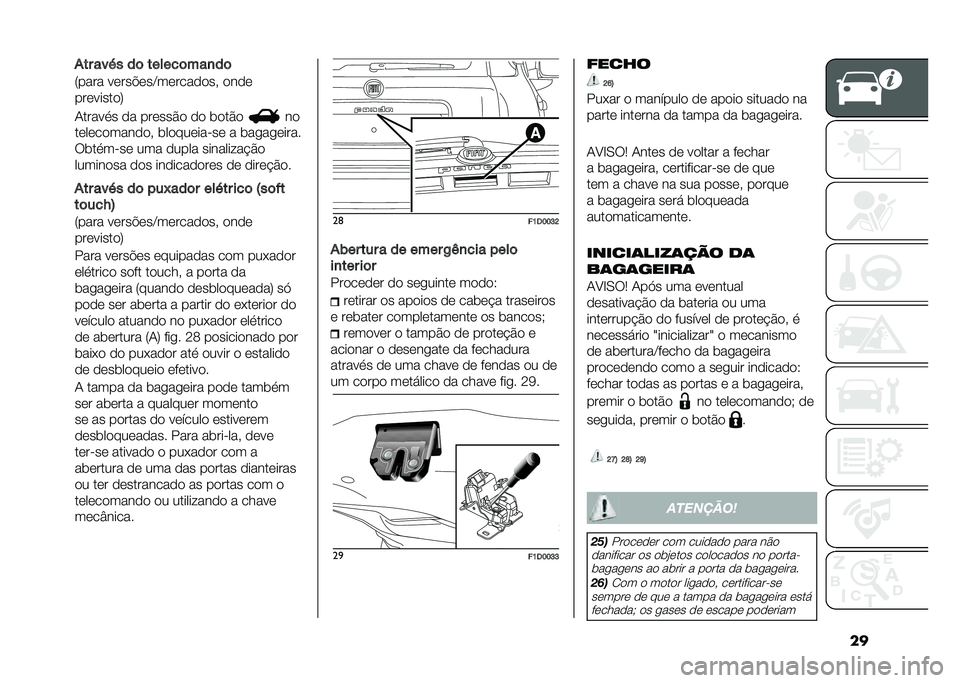 FIAT PANDA 2020  Manual de Uso e Manutenção (in Portuguese) ����� ���#� ��	 ������	���
��	
�6���� �����"���A��������� ����
���������8
�/�����
� �� ������$� �� �	���$�
��
�����������