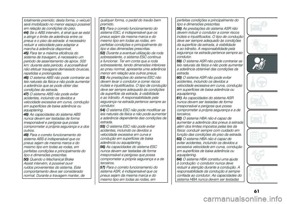 FIAT PANDA 2020  Manual de Uso e Manutenção (in Portuguese) �	����������� ��������) ����� � ����� � �������
���� ����	������� �� ����� �����!� ���������� �����!�$� �(� ������!�"