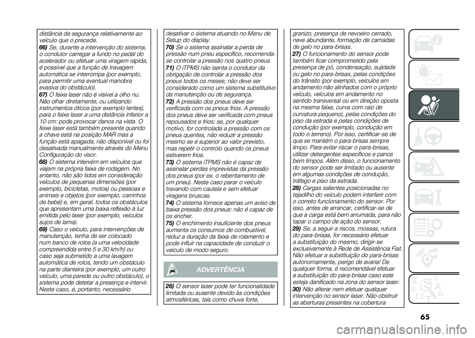 FIAT PANDA 2020  Manual de Uso e Manutenção (in Portuguese) �	������U���� �� ���
�����!� ������������� ��
������� ��� � ��������
����.�� ������� � ���������!�$� �� ��������
� 