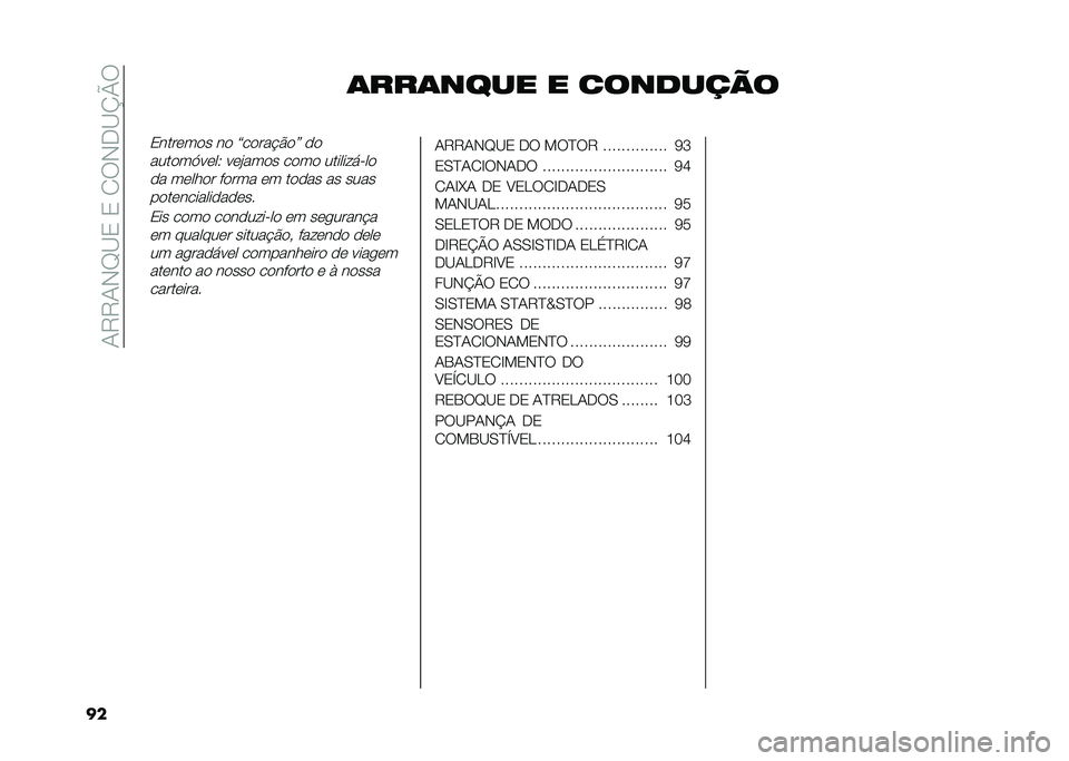 FIAT PANDA 2020  Manual de Uso e Manutenção (in Portuguese) ��/�7�7�/�*�E�@�1��1��0��*�+�@�K�P�
�� �������
� � �����
���
�1������� �� �=�����!�$��> ��
������?����4 ���#���� ���� ����������
�� 