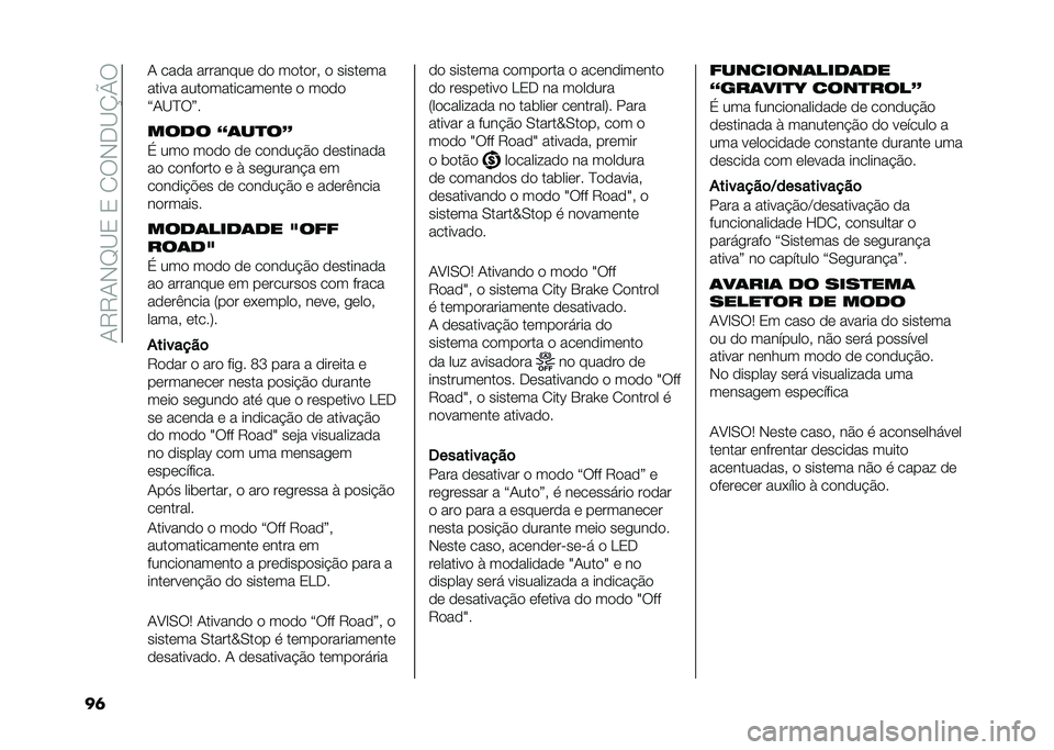 FIAT PANDA 2020  Manual de Uso e Manutenção (in Portuguese) ��/�7�7�/�*�E�@�1��1��0��*�+�@�K�P�
��	 �/ ���� �������� �� ������ � �������
����� ��������������� � ����
�=�/�@�B��>�
���� �.��
���