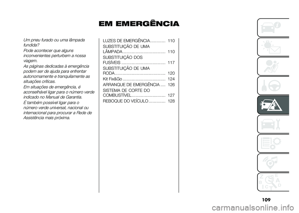 FIAT PANDA 2021  Manual de Uso e Manutenção (in Portuguese) ���
�� ������!��
���@� ���� ������ �� ��� ��W�����
��������k
���� ��������� ��� ���
����������������� �������	�� �