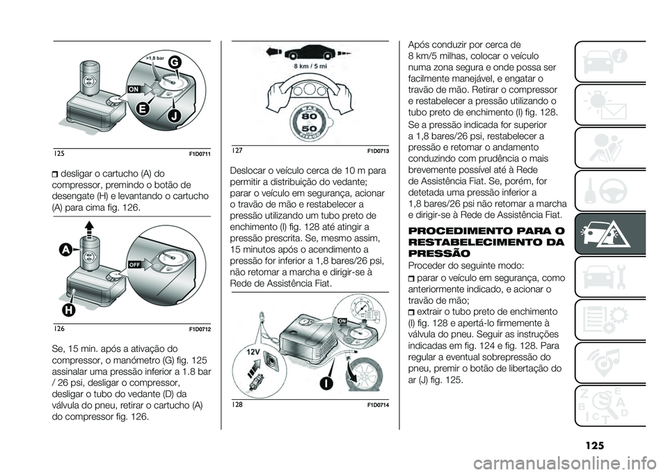 FIAT PANDA 2021  Manual de Uso e Manutenção (in Portuguese) ������
��?�2�@�J�?�?������
�� � �������� �5�.�7 ��
�����������  �������� � �	���$� ��
������
��� �5�J�7 � ���������� � ������