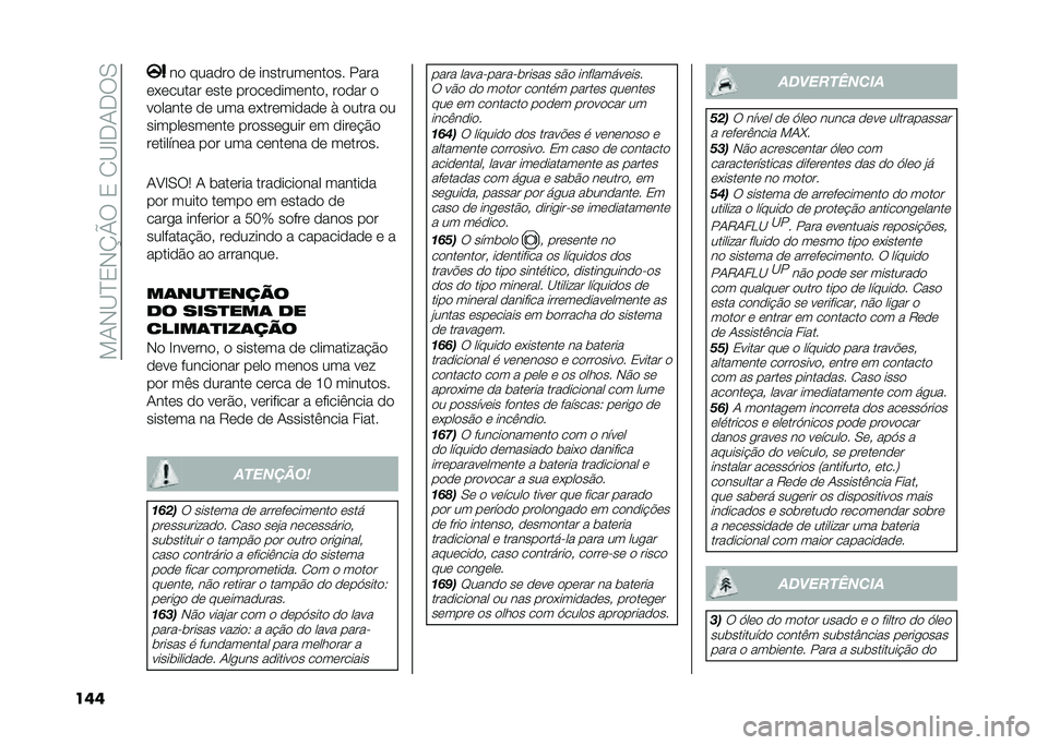FIAT PANDA 2021  Manual de Uso e Manutenção (in Portuguese) ���.�*�@�B�0�*�M�R���0��/�@�G�+�.�+��-
��� �� ������ �� ������������� ����
��(������ ���� �������������  ����� �
������� �� �