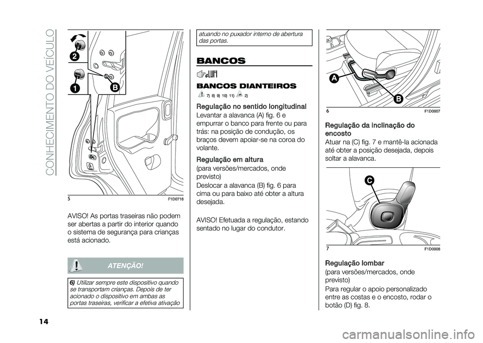 FIAT PANDA 2021  Manual de Uso e Manutenção (in Portuguese) ��/��*�J�0�/�G��0�*�B���+���E�0�V�/�@�<�
�� �
��?�2�@�J�?�F
�.�E�G�-��2 �.� ������ ��������� ��$� �����
��� ��	����� � ������ �� �������� 