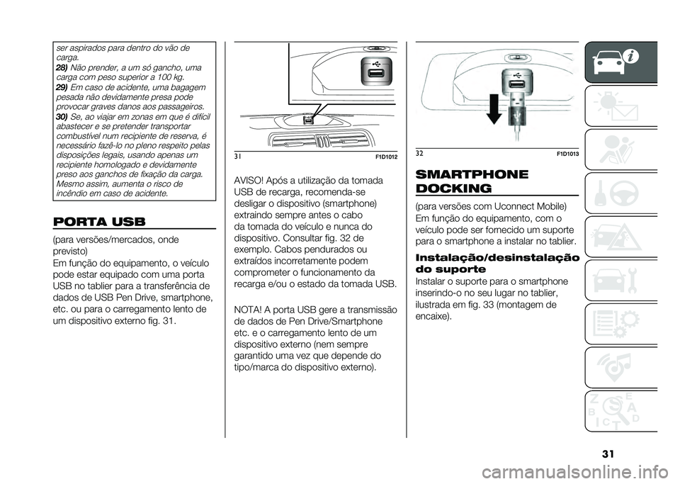 FIAT PANDA 2021  Manual de Uso e Manutenção (in Portuguese) ����� ��������� ���� ������ �� ��$� ��
����
��
����*�$� ��������  � �� ��? �
������  ���
����
� ��� ���� �������� � �D�I�I