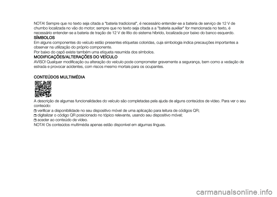 FIAT PANDA 2021  Manual de Uso e Manutenção (in Portuguese) �*��B�.�2 �-����� ��� �� ���(�� ���#� ������ � �C�	������ ������������C�  �
 ���������� ����������� � �	������ �� ������!�