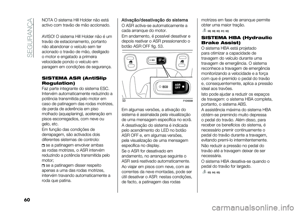 FIAT PANDA 2021  Manual de Uso e Manutenção (in Portuguese) ��-�0�,�@�6�.�*�M�.
�	� �*��B�. � ������� �J��� �J����� ��$� ����
������ ��� �����$� �� ��$� ����������
�.�E�G�-��2 � ������� �J��� �J�