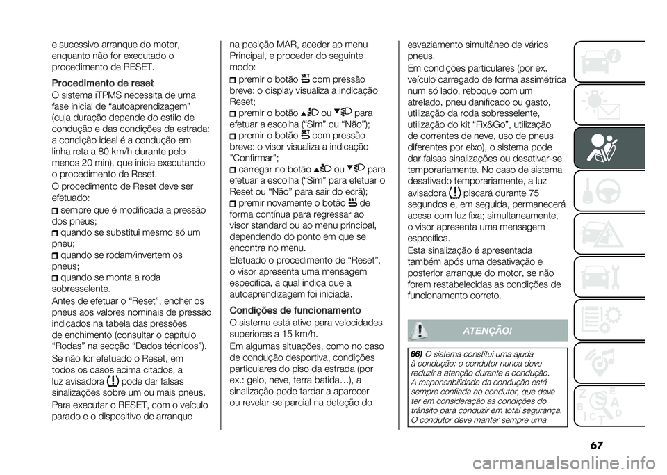 FIAT PANDA 2021  Manual de Uso e Manutenção (in Portuguese) �	�
� ��������� �������� �� ������ 
�������� ��$� ��� ��(������� �
������������ �� �6�0�-�0�B�
�� �	�������
��	 �� � ����
