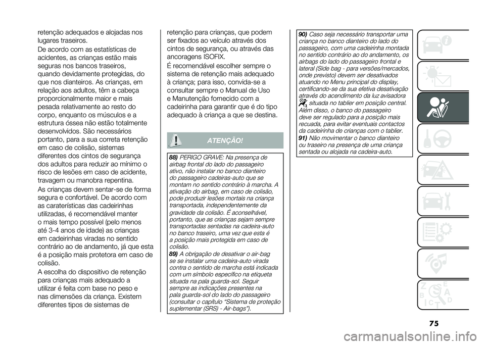 FIAT PANDA 2021  Manual de Uso e Manutenção (in Portuguese) �
�������!�$� ��������� � ����#���� ���
���
���� ����������
�+� ������ ��� �� ������������ ��
����������  �� ������