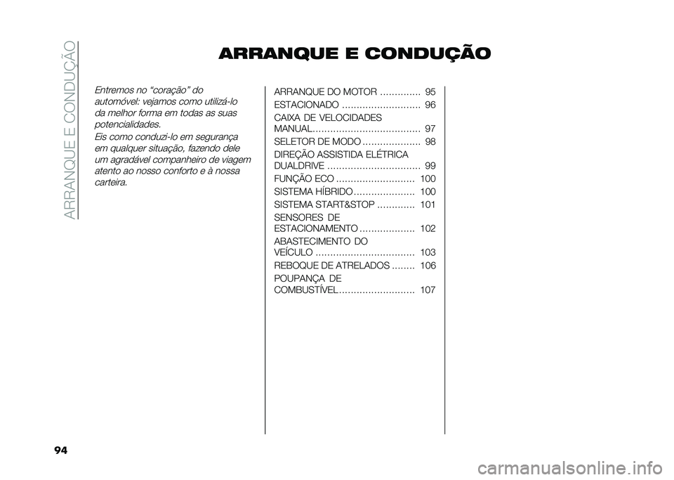 FIAT PANDA 2021  Manual de Uso e Manutenção (in Portuguese) ��.�6�6�.�*�H�@�0��0��/��*�+�@�M�R�
�� �������� � �
������ �
�0������� �� �=�����!�$��> ��
������?����3 ���#���� ���� ����������
�� 