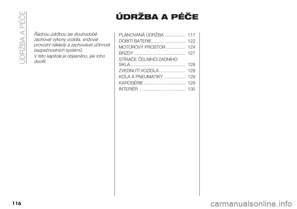 FIAT PANDA 2019  Návod k použití a údržbě (in Czech)  {JRy!a a 7plW
���	
E9@2CD D /F!;
h;+8%. =+>0?%. "3( +"%.$%+%?,
3#A$%4#2 4H-%8@ 4%35+"#/ 1850%4#2
&>%4%38< 8;-"#+@ # 3#A$%4;4#2 =C588%12
?(3&(C8%128<A$ 1@12G*F9
B 2G2% -#&52%"( )