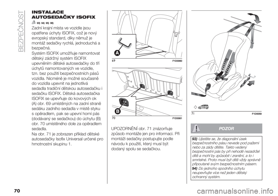 FIAT PANDA 2019  Návod k použití a údržbě (in Czech)  !WL7WlDS]:
�
�
36:4D>DG;
D140:;9D!BI 3:0N3i
mghmkhmihmlh
L#+8< ->#)8< *<12# 4( 4%35+"( )1%.
%’(8# =A$@2@ q]S6qƒ/ A%0 )( 8%4H
(4>%&1-H 12#8+#>+/ +<-@ 8,*.0 )(
*%82;0 1(+#C-@ >@A$";/ )(+