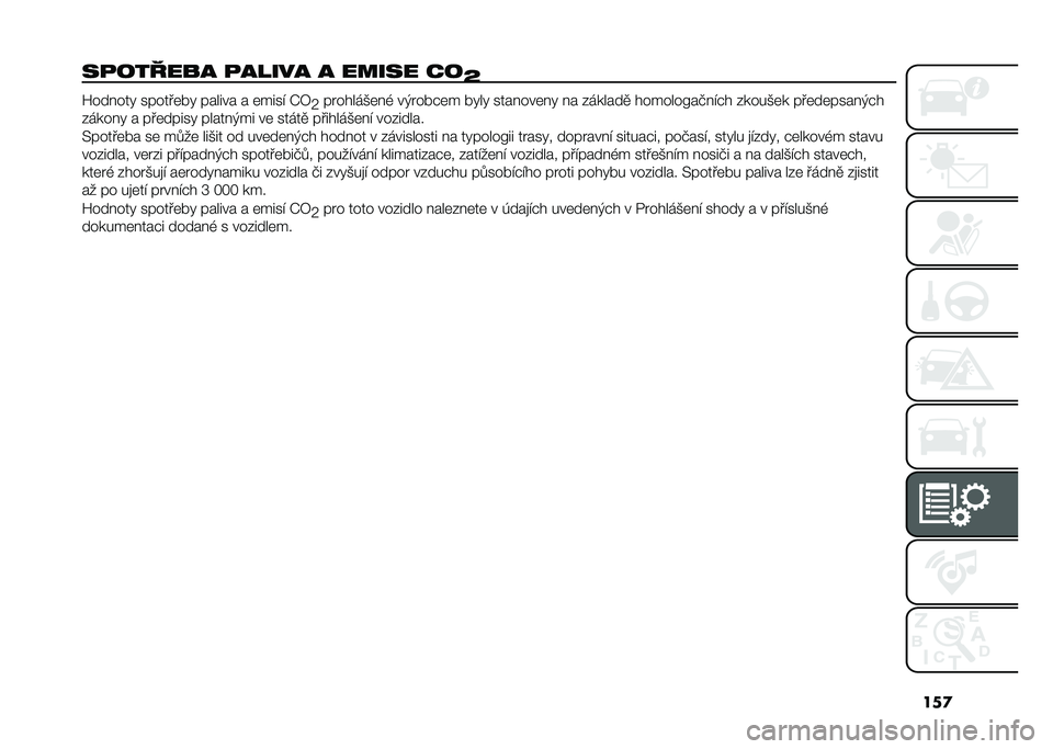 FIAT PANDA 2020  Návod k použití a údržbě (in Czech) ���

����� ��$�% ��%����% �% ����� �(�
�T�U������! ������	� �! ������ � �	���� �O�4
�9�������*�	��( ��)��� �"�	� � �!��! �������	��! �� ���