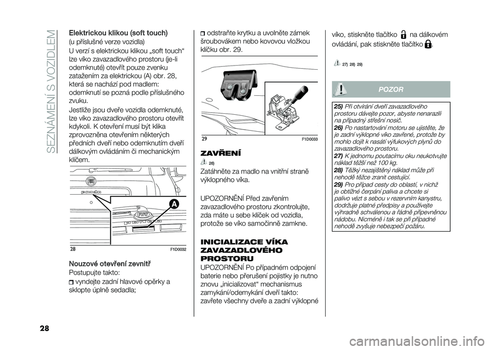 FIAT PANDA 2020  Návod k použití a údržbě (in Czech) ��>�8�-�%�J�A�8�%�H��>��#�4�-�R�+�;�8�A
�� �?���	 �� �$�!�	 �� �	 ��$�	 �� �Y���� ����!�"�I
�2� �������*��( ��	���	 ��������5
�? ��	��� � �	��	�����"�