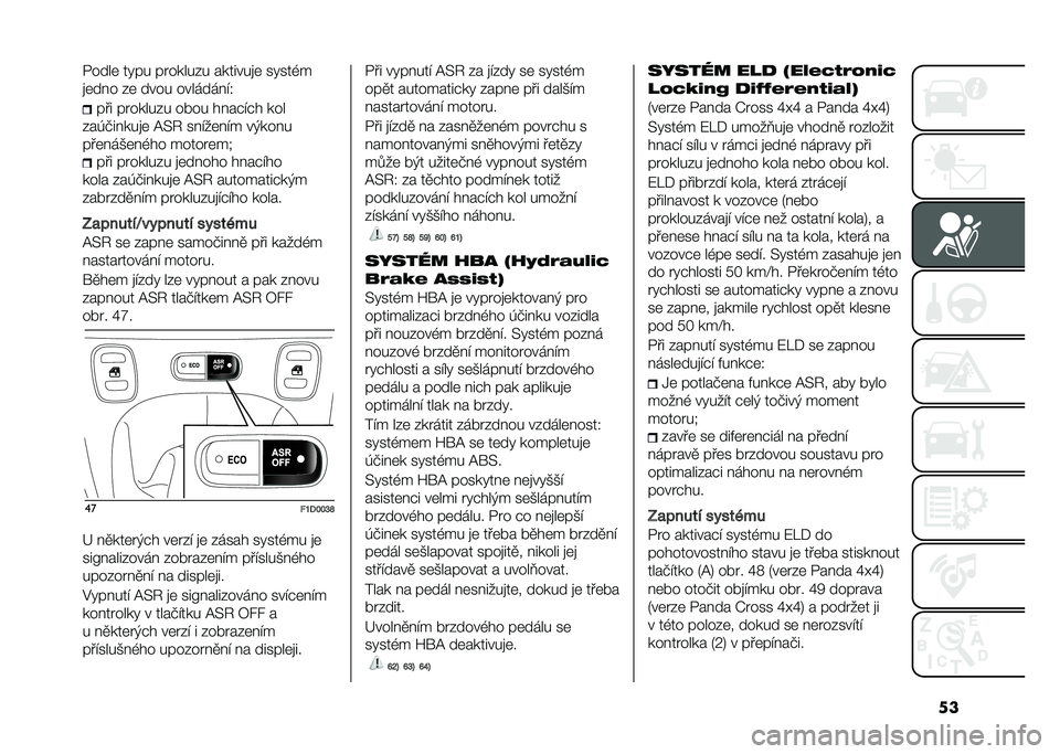 FIAT PANDA 2020  Návod k použití a údržbě (in Czech) �������	 ��!�� �������� �������
�	 ��!���(�
�
�	��� ��	 ���� ���������1
��� �������� �� �� ����"��"� ���
����$�����
�	 �B�>�3 �