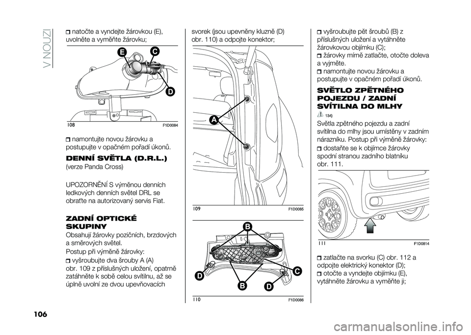 FIAT PANDA 2021  Návod k použití a údržbě (in Czech) ��$���4�@�-�U
���	 �����%��	 � ��"���	�
��	 ��� ����� �2�8�5�
������
��	 � ��"��
�A��	 ��� �����, ���	
�#�F�=�G�G�Q�L��������
��	 ����� ��� ��