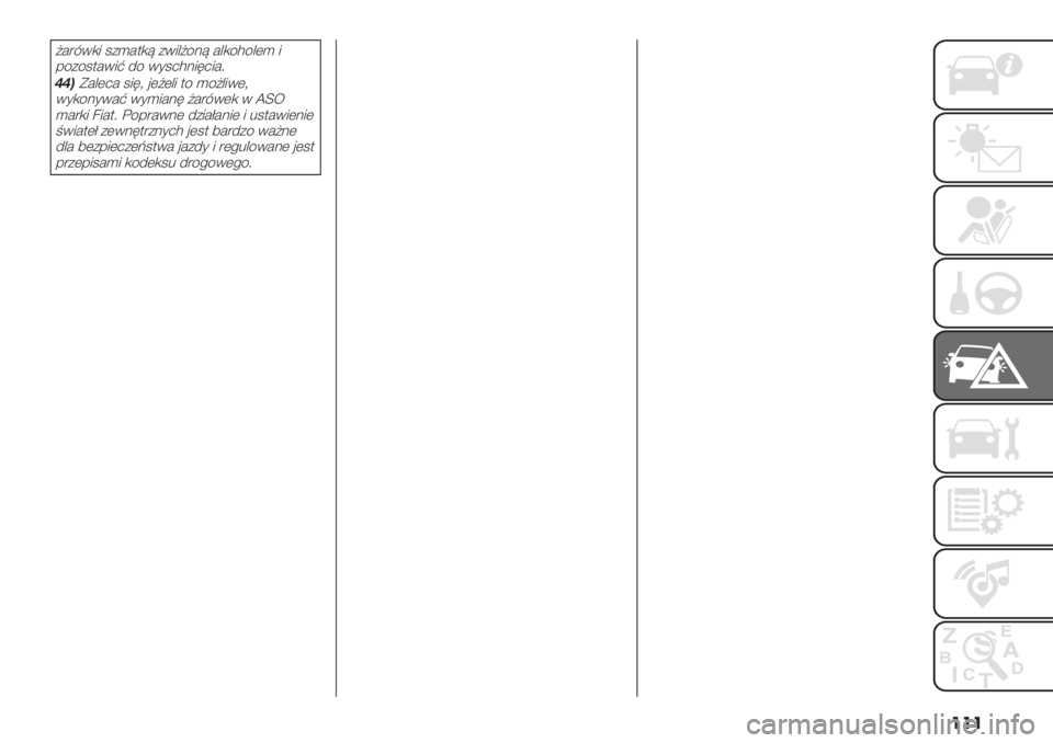 FIAT PANDA 2019  Instrukcja obsługi (in Polish) ���
@#"80,5 1+)#$,> +05&@/.> #&,/3/&() 5
-/+/1$#05A 4/ 0*123.5625#;
22&F#&(2# 156? ’(@(&5 $/ )/@&50(?
0*,/.*0#A 0*)5#.6 @#"80(, 0 _Z<
)#",5 95#$; :/-"#0.( 4+5#C#.5( 5 %1$#05(.5(
=