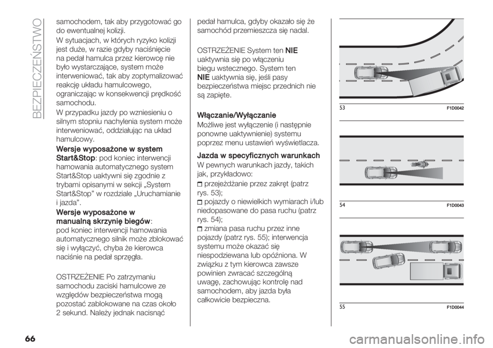 FIAT PANDA 2019  Instrukcja obsługi (in Polish)  qVF:dVJFV¡Z\D<
�	�	
1#)/23/4()? $#, #7* -"+*!/$/0#A !/
4/ (0(.$%#&.(’ ,/&5+’5;
D 1*$%#2’#23? 0 ,$8"*23 "*+*,/ ,/&5+’5
’(1$ 4%@(? 0 "#+5( !4*7* .#25=.5625(
.# -(4#C 3#)%&2# 