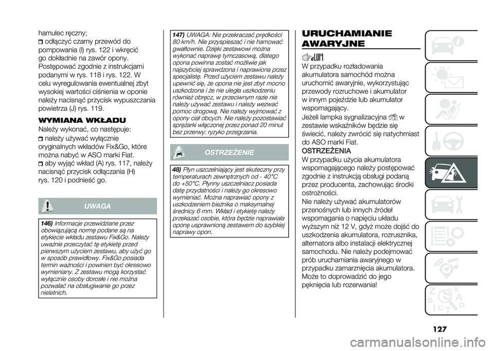 FIAT PANDA 2020  Instrukcja obsługi (in Polish) ���
���
���	� �������(
���$�����" ������ ����	��� ��
���
������� �2�E�4 ���� �F�9�9 � ��
�����"
�� ���
�$�����	 �� ����� ������