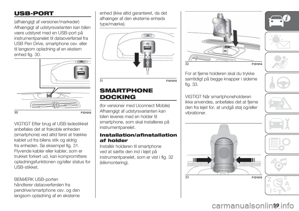 FIAT PANDA 2019  Brugs- og vedligeholdelsesvejledning (in Danish) ��
0!.L>8/6
Y/0=>$*"*+ /0 1’(%".$’([:/(&’)’(Z
V0=>$*"*+ /0 7)%+-(%1/("/$+’$ &/$ 6",’$
1>(’ 7)%+-(’+ :’) ’$ X?PD@.(+ @<
"$%+(7:’$+@/$’,’+ +", )/+