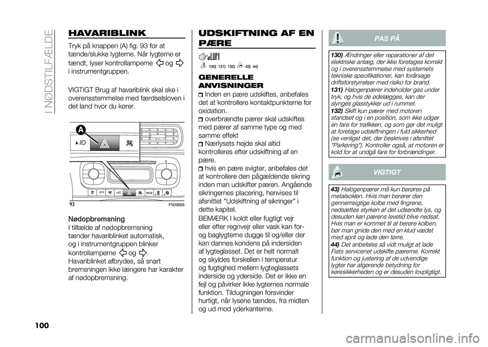 FIAT PANDA 2020  Brugs- og vedligeholdelsesvejledning (in Danish) ��"��*�@�� �5�"�0��=�0��#
��� � ��"��������
�5�	�� �!� ����!�!�� �:�7�; ���� �.�C ���	 ��
����
��<��
���� �
�����	��� �*��	 �
�����	�� ��	
��
