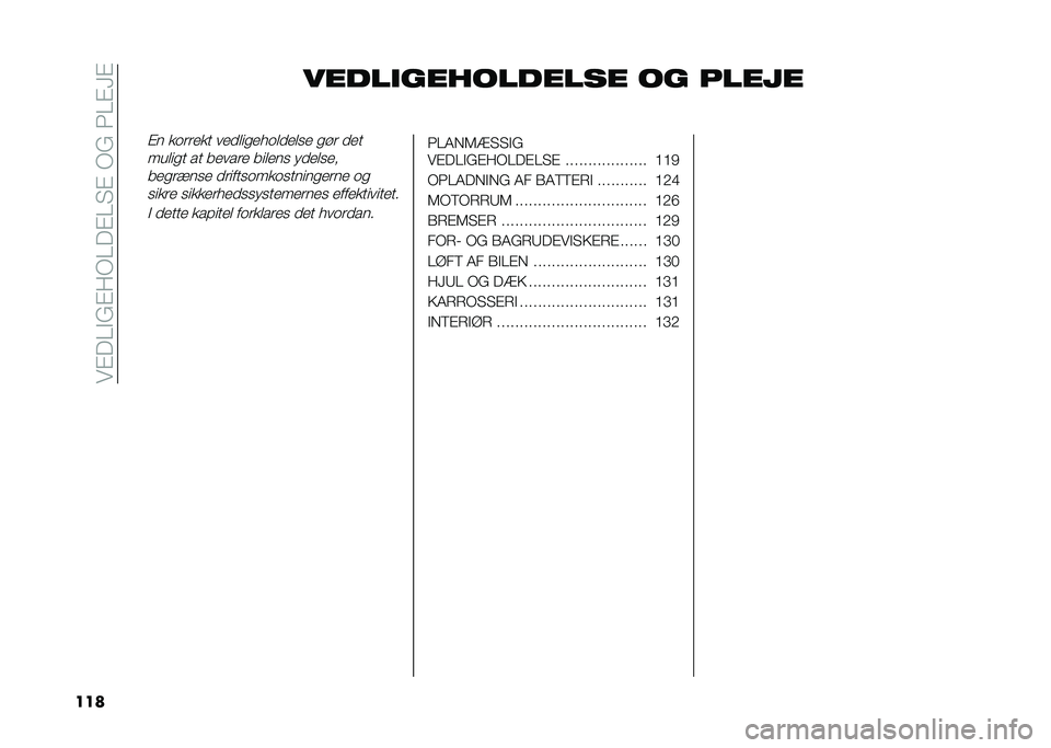 FIAT PANDA 2020  Brugs- og vedligeholdelsesvejledning (in Danish) ���#��0�"�&�#��-�0��#�0� �#��-�&���0�#�F�#
��� �"������� ������� �� ����#�
�#� ���	�	��� ���
�
������
�
��
�� ���	 �
��
���
��� �� �����	�