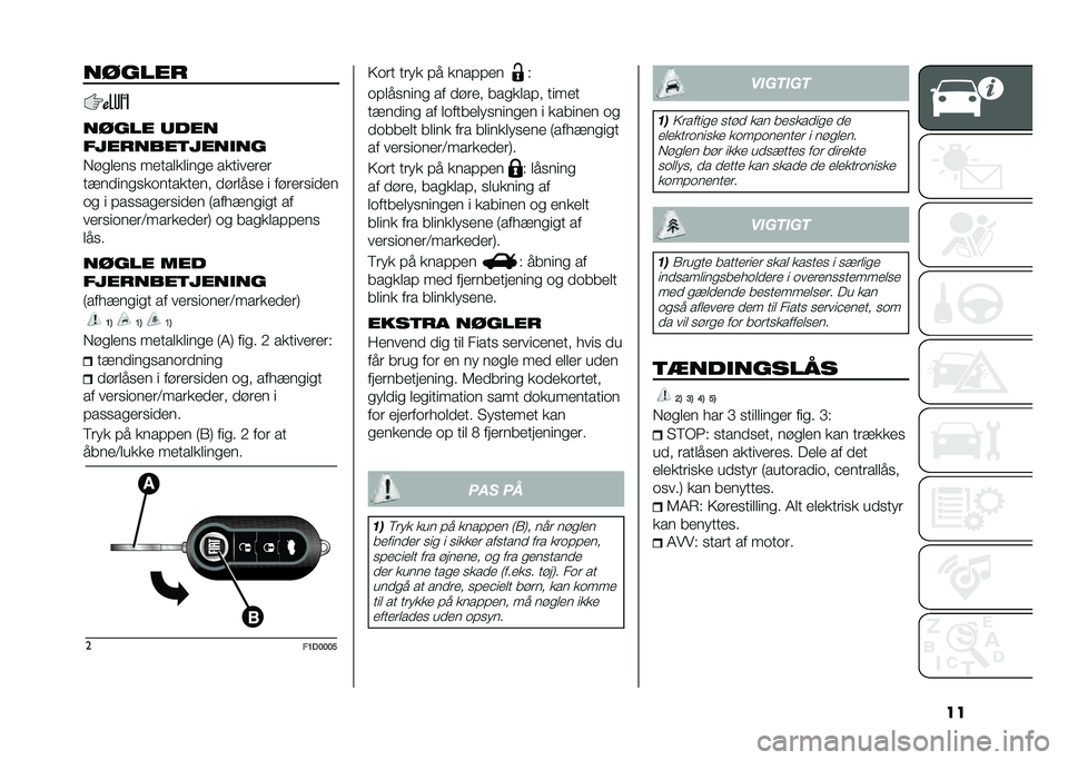 FIAT PANDA 2020  Brugs- og vedligeholdelsesvejledning (in Danish) ����!����
��!��� ����
��#�������#�����
�*���
��� �����
��
���� �������	��	
����
�������������� �
��	�
��� � ���	��	���
��
�