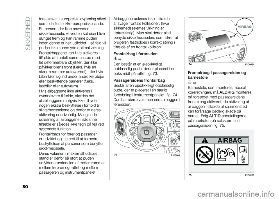FIAT PANDA 2020  Brugs- og vedligeholdelsesvejledning (in Danish) �� �"�3�3�#�8��#�
�� ���	����	���� � ���	��!���� �
��������� �����
��� � �
� ��
���� �����%���	��!����� �
���
��
�#� �!��	���� �
��