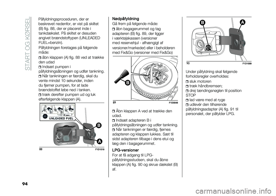 FIAT PANDA 2020  Brugs- og vedligeholdelsesvejledning (in Danish) �� �5�7�8�5��-�&��3�@�8� �#�0
�� �:�1�; ���� �,�,� �
��	 ��	 �!�
��$��	�� ���
� �
�����
����
��� �� ����
��� ��	 �
����
��
������� ��	���
����