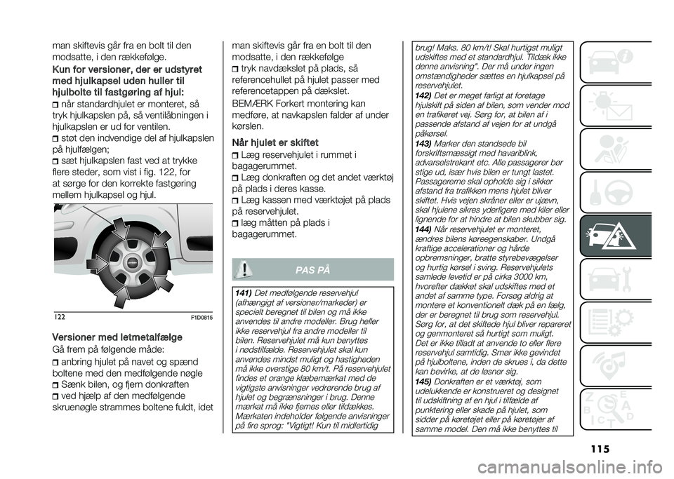 FIAT PANDA 2021  Brugs- og vedligeholdelsesvejledning (in Danish) ������ ��������� ���	 ��	� �� ���
� ���
 �
��
���
������ � �
�� �	�������
���
� �� ��� ��� ������ �
 �	�� �� ��	���� ��
���	