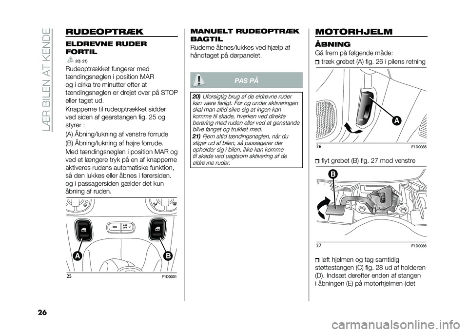 FIAT PANDA 2021  Brugs- og vedligeholdelsesvejledning (in Danish) ��0�>�8��1�"�0�#�*��7�5��3�#�*��#
��	 ����������
������"�� �����
������
�=�9�; �=�8�;
�8��
���!��	����� ������	��	 ���

����
��������
�� 
