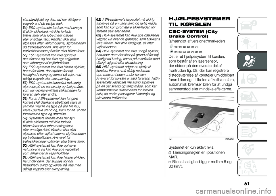 FIAT PANDA 2021  Brugs- og vedligeholdelsesvejledning (in Danish) �	������
��	�
����
�� �� �
��	���
 ���	 �
��	�
����	�
�����	�� ���
 �
� ���	��� �
���
����#� �D�%��������� ���	�
��
� ���
 ������
���
